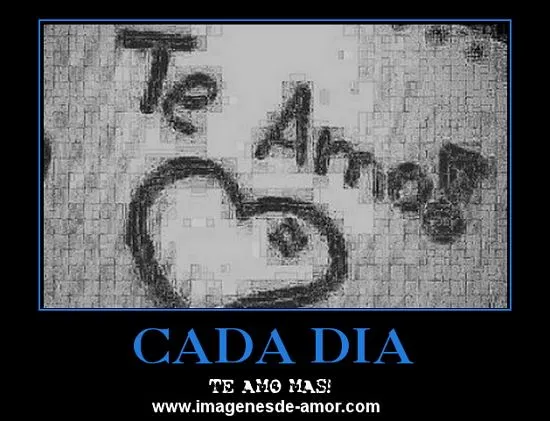 Cada día te amo más (cartel para enamorados) - Imagenes de amor