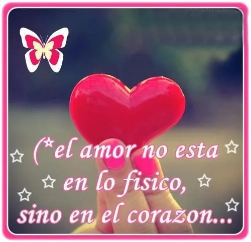 Te amo con todo mi corazoncito amorcito de mi vida - Imagui