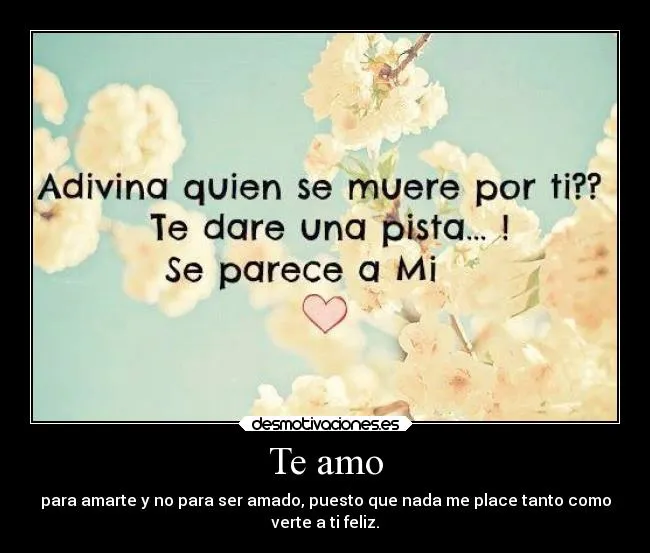 Te amo | Desmotivaciones