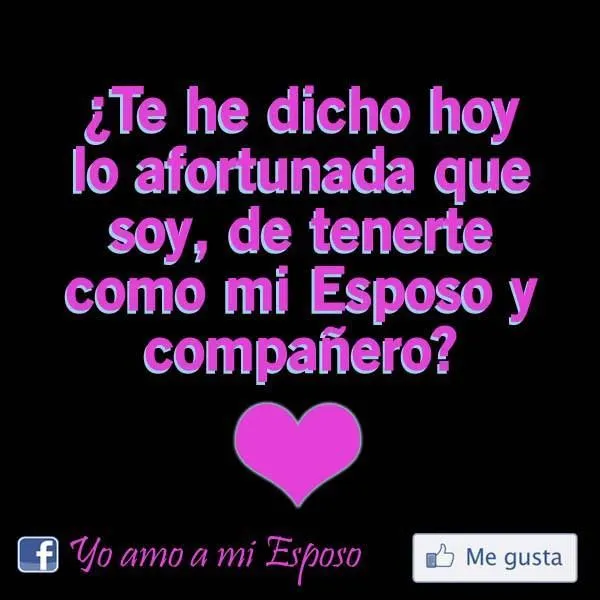 amo a mi #esposo https://www.facebook.com/yoamoamiesposo?fref=ts ...