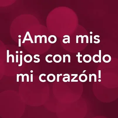 Amo a mis hijos con todo mi corazón - TnRelaciones