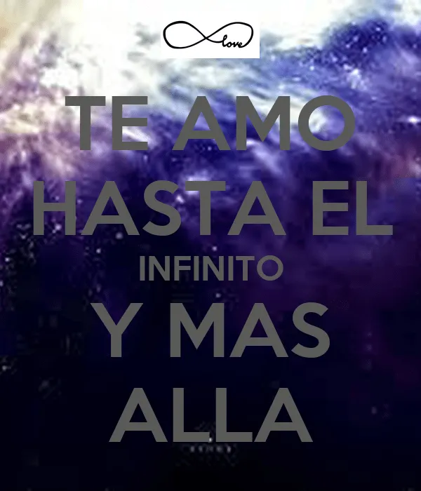 Te amo al infinito y mas alla - Imagui