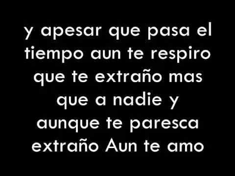Aun Te amo-Pesado (Letra) - YouTube