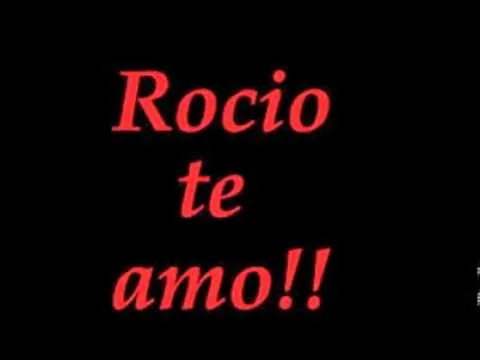 te amo rocio - YouTube