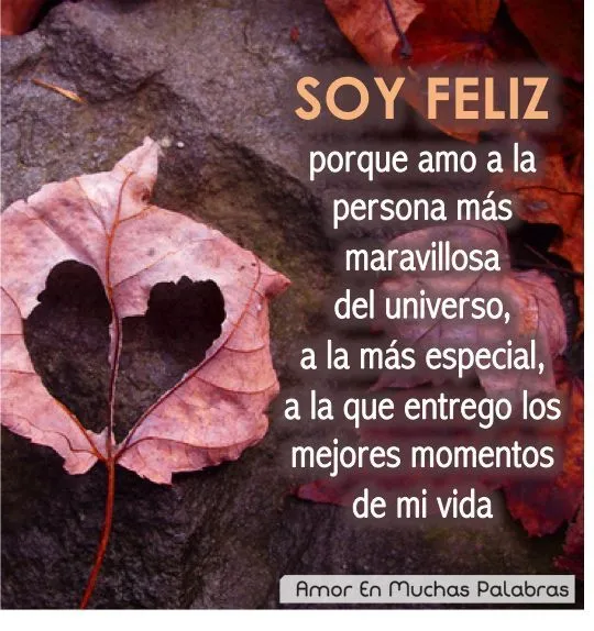 Te Amo MI Vida Poema | Soy feliz porque amo a la persona más ... Te Amo MI Vida Poema | Soy feliz porque amo a la persona más ...