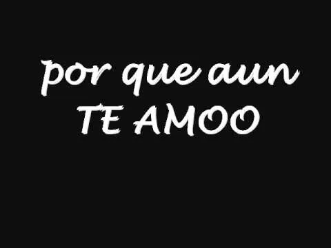 por que aun te amo" luciano pereyra (letra) - YouTube