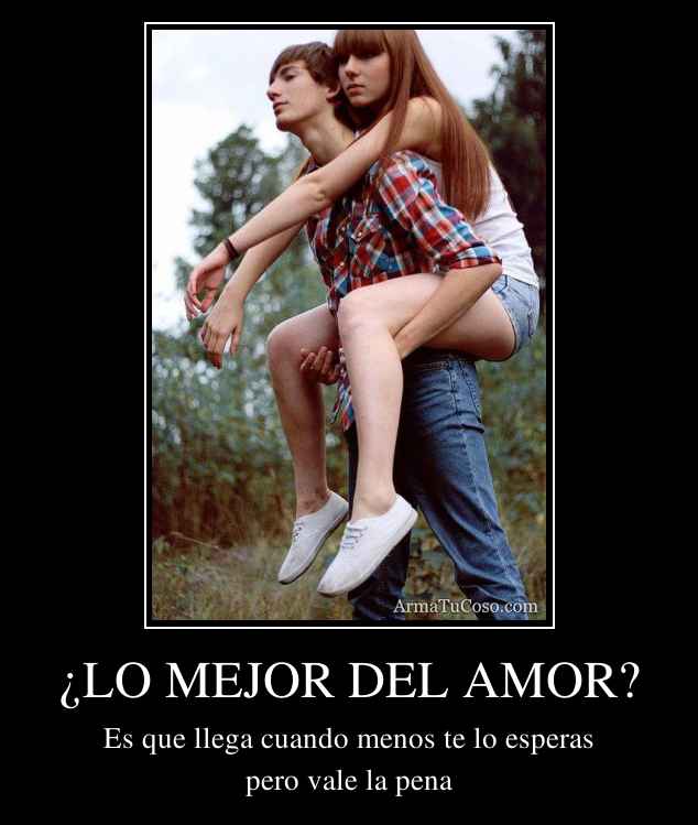 LO MEJOR DEL AMOR?