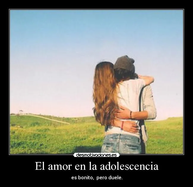 El amor en la adolescencia | Desmotivaciones