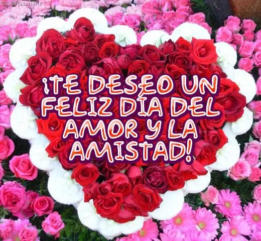 Día del Amor y la Amistad - 29 Imágenes y Fotos para Compartir ... Día del Amor y la Amistad - 29 Imágenes y Fotos para Compartir ...