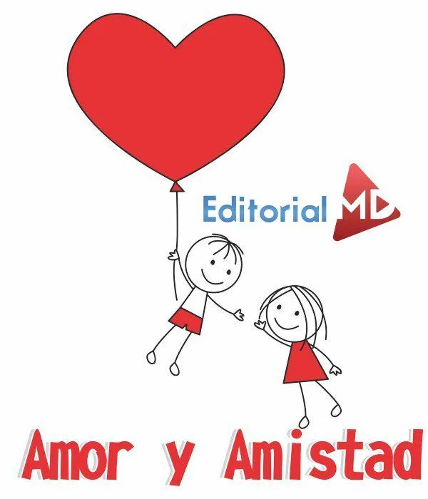 El Amor y Amistad Para Niños de Primaria y Preescolar