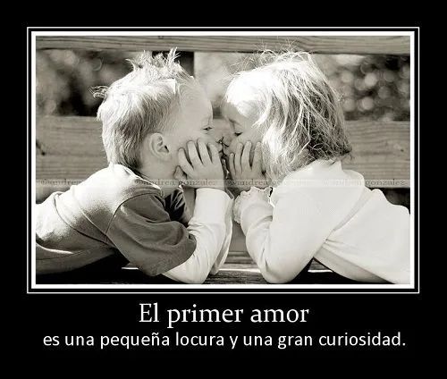 Primer amor | Mi amor... Te amo !