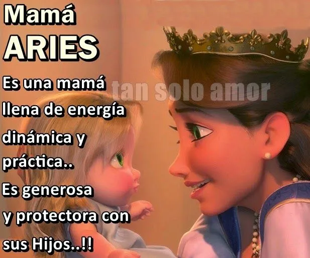 tan solo amor: Caracteristicas de la Mamá de ARIES tan solo amor: Caracteristicas de la Mamá de ARIES