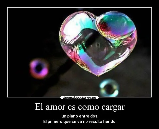 El amor es como cargar | Desmotivaciones