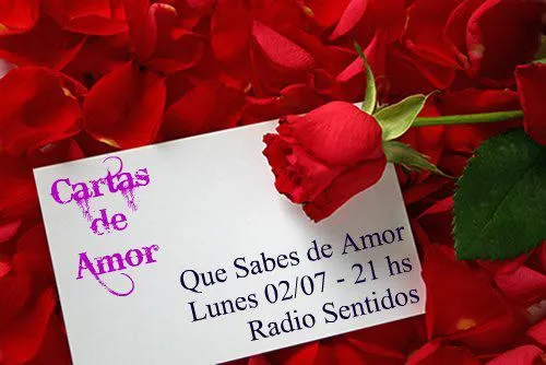 Que Sabes de Amor: CARTAS DE AMOR