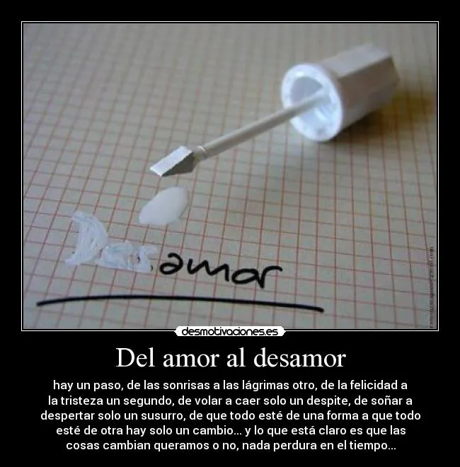 Del amor al desamor | Desmotivaciones
