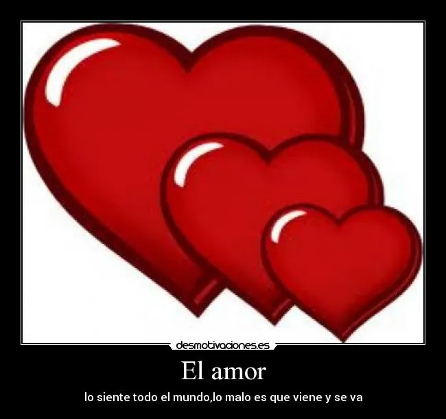 El amor | Desmotivaciones