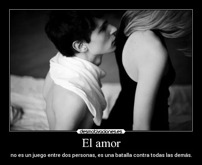 El amor | Desmotivaciones
