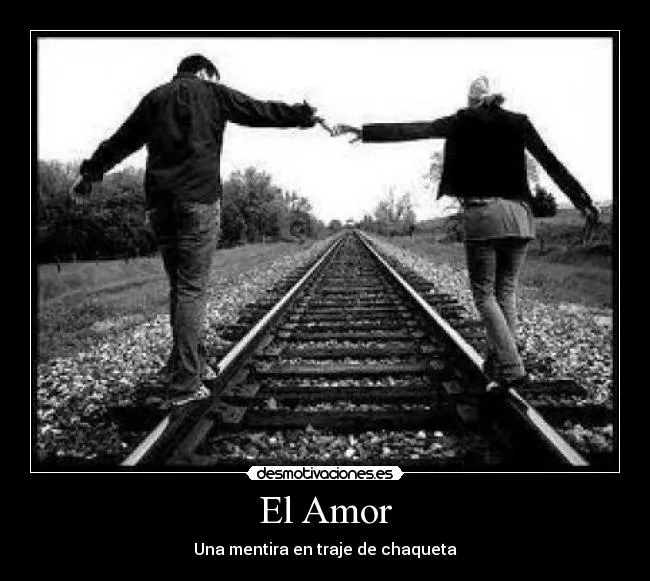 El Amor | Desmotivaciones