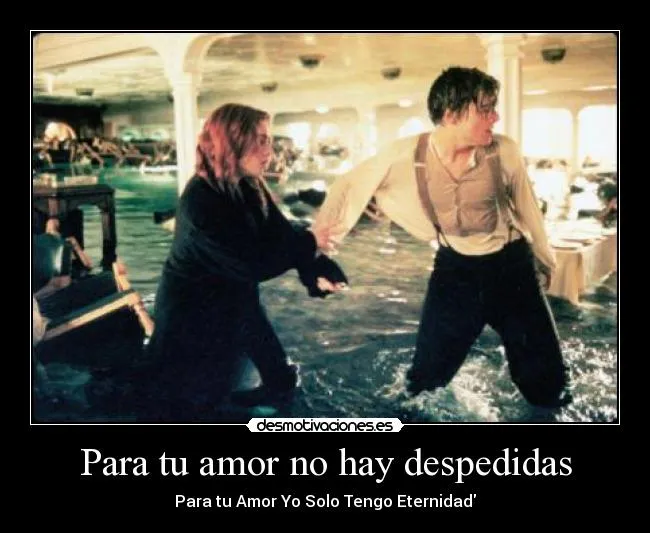 Para tu amor no hay despedidas | Desmotivaciones Para tu amor no hay despedidas | Desmotivaciones