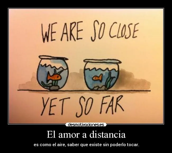 El amor a distancia | Desmotivaciones