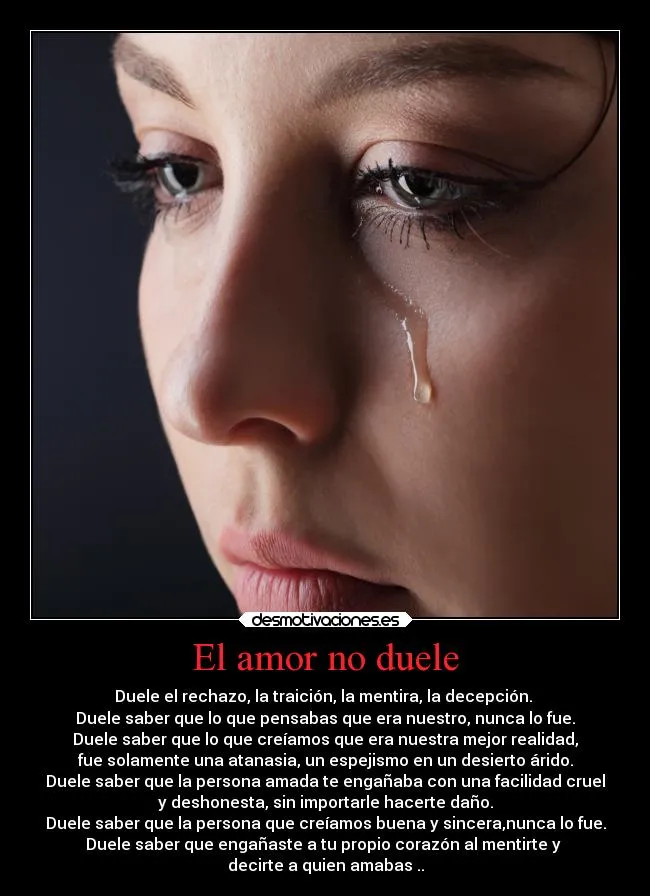 El amor no duele | Desmotivaciones