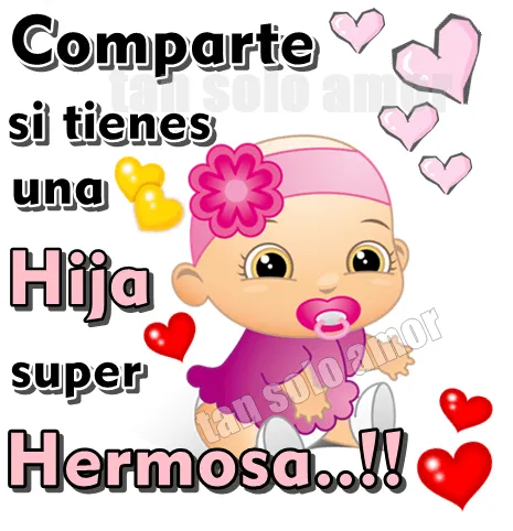 tan solo amor: HIJA MÍA