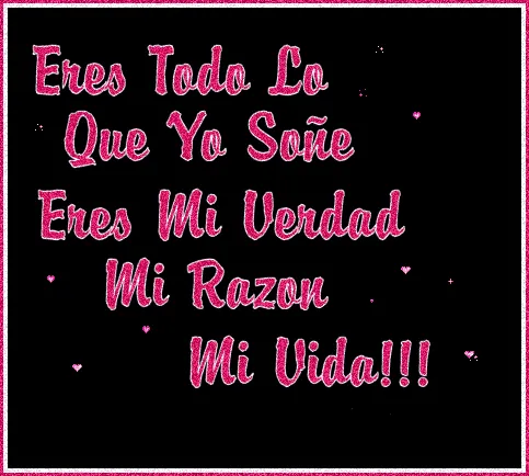 Eres mi todo mi amor te amo - Imagui