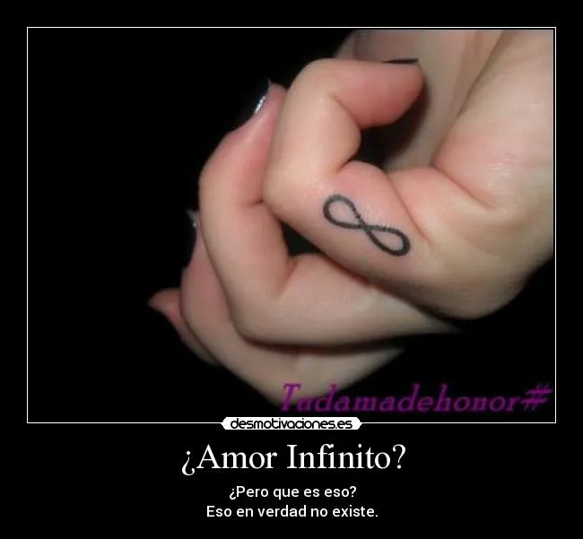 Amor Infinito? | Desmotivaciones