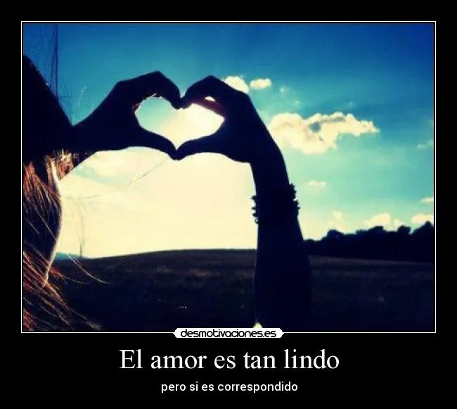 El amor es tan lindo | Desmotivaciones