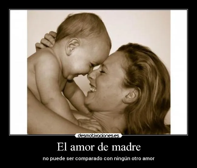 El amor de madre | Desmotivaciones