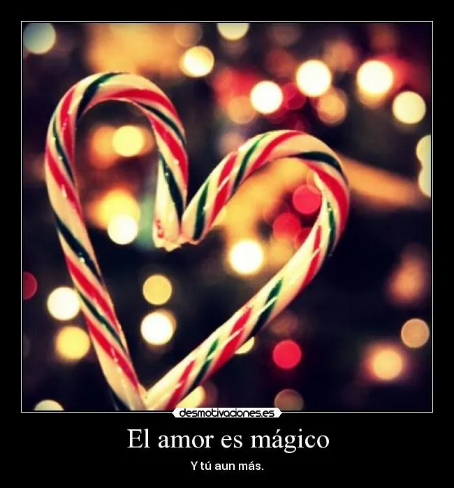 El amor es mágico | Desmotivaciones
