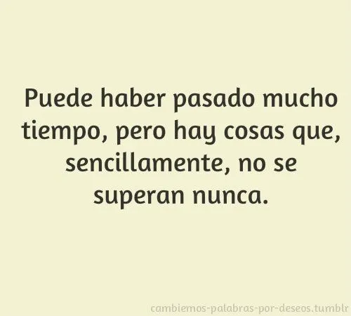 amor malo dolor amistad frase linda superar cambiemos-palabras-por ...