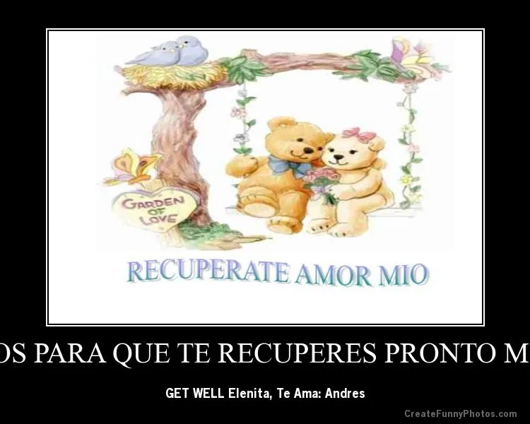 Recuperate pronto amorcito - Imagui