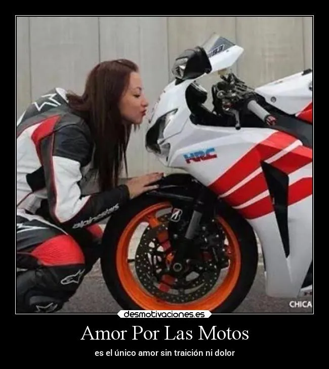 Amor Por Las Motos | Desmotivaciones