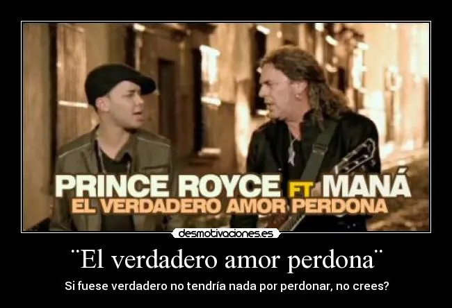 El verdadero amor perdona¨ | Desmotivaciones