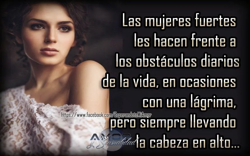 AMOR Y SENSUALIDAD: las mujeres fuertes