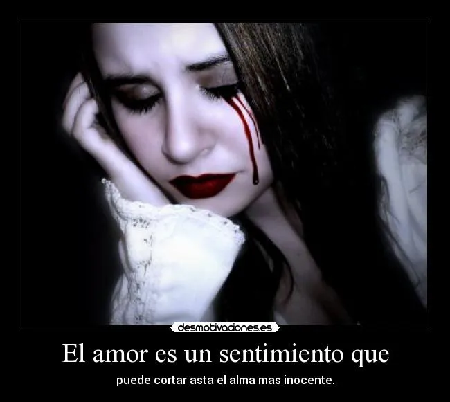 El amor es un sentimiento que | Desmotivaciones