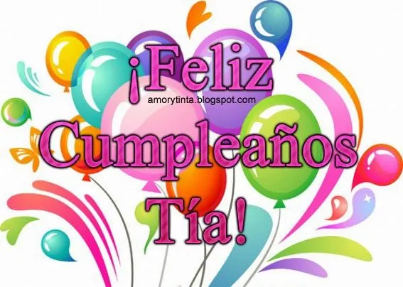 Amor y Tinta: Feliz Cumpleaños Tía