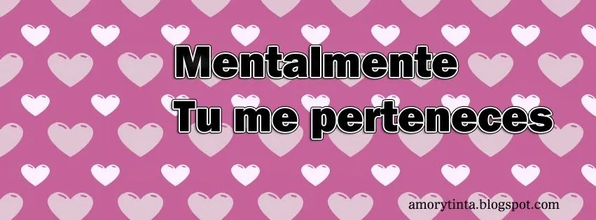 Amor y Tinta: Portadas para facebook con frases de amor