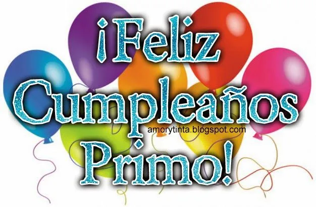 Amor y Tinta: Tarjeta de cumpleaños para mi primo Amor y Tinta: Tarjeta de cumpleaños para mi primo