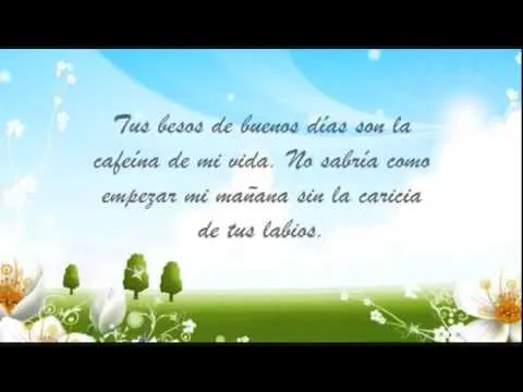 Buenos Días Amor Mío - YouTube