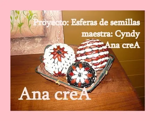 Ana creA: Esferas de semillas