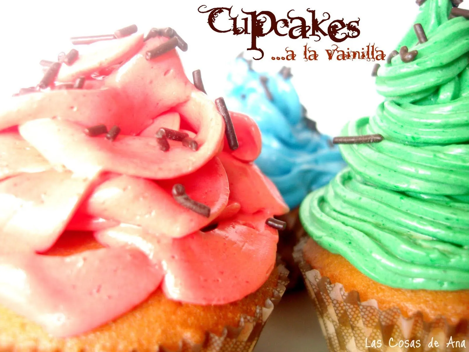 Las Cosas de Ana: CUPCAKES