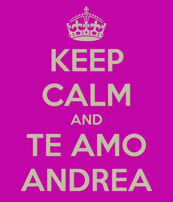 Imagenes que digan te amo andrea - Imagui
