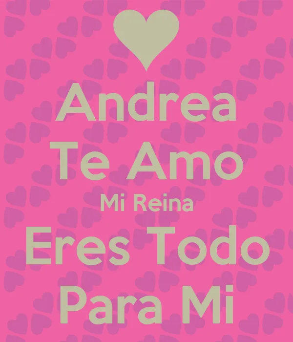 Imagenes que digan te amo andrea - Imagui