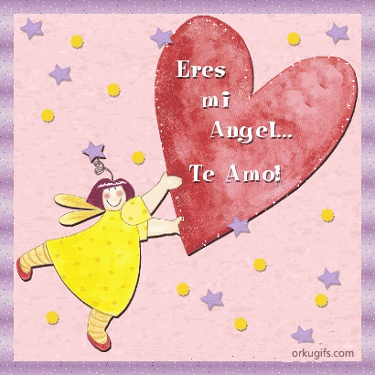 Eres mi ángel... Te amo! - Imágenes y tarjetas Eres mi ángel... Te amo! - Imágenes y tarjetas