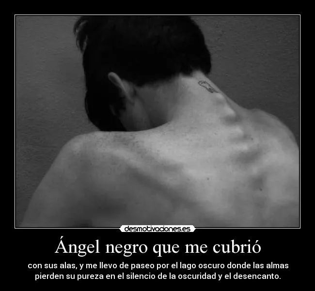 Ángel negro que me cubrió | Desmotivaciones Ángel negro que me cubrió | Desmotivaciones