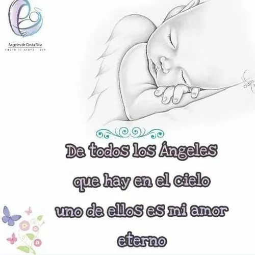 De todos los ángeles que hay en el cielo uno de ellos es mi amor eterno | De todos los ángeles que hay en el cielo uno de ellos es mi amor eterno |