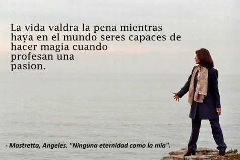 Angeles Mastretta | Great quotes | Pinterest