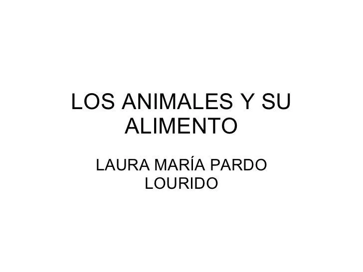 Los animales y su alimento